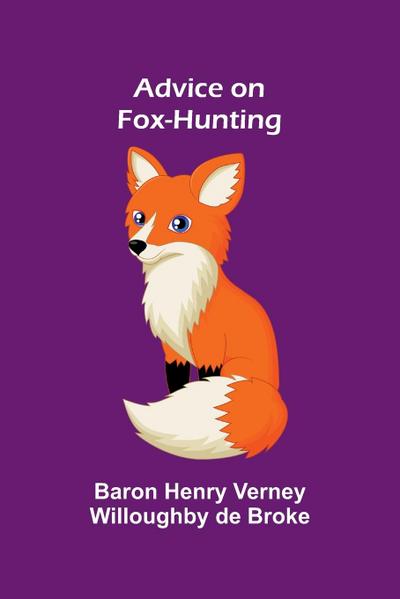Advice on Fox-Hunting