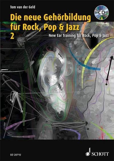 Die neue Gehörbildung für Rock, Pop & Jazz, m. MP3-CD + CD-ROM. New EAR Training for Rock, Pop & Jazz, w. MP3-CD + CD-ROM. Bd.2