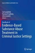 Handbook of Evidence-Based Substance Abuse Treatment in Criminal Justice Settings