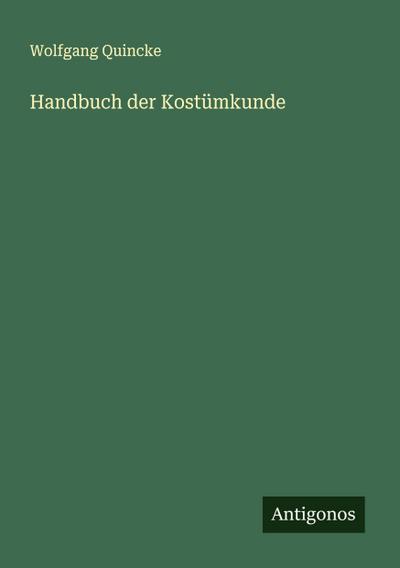 Handbuch der Kostümkunde