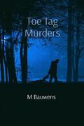 Toe Tag Murders