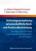Sicherungsverwahrung - wissenschaftliche Basis und Positionsbestimmung