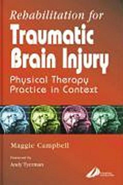 Rehabilitation for Traumatic Brain Injury