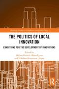 The Politics of Local Innovation