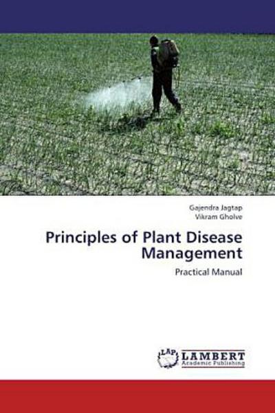 Principles of Plant Disease Management
