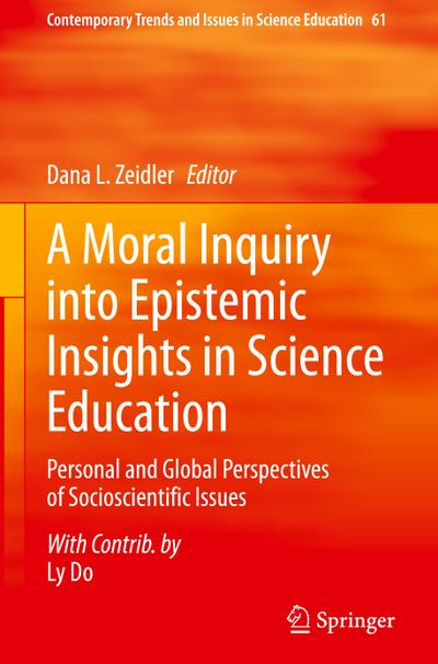 A Moral Inquiry into Epistemic Insights in Science Education