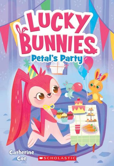 Petal’s Party (Lucky Bunnies #2)