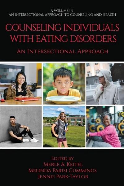 Counseling Individuals with Eating Disorders: An Intersectional Approach