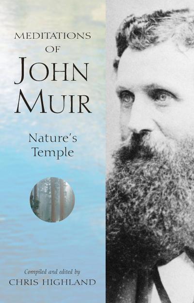 The Meditations of John Muir