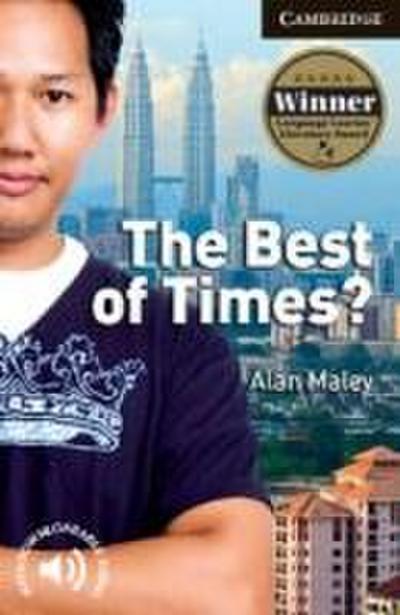The Best of Times? Level 6 Advanced Student Book - Alan Maley
