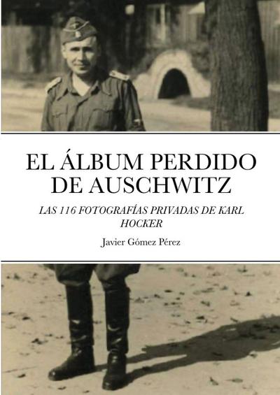 EL ALBUM PERDIDO DE AUSCHWITZ