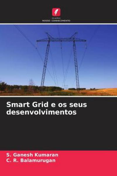 Smart Grid e os seus desenvolvimentos