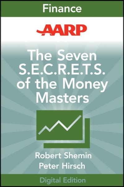 AARP The Seven S.E.C.R.E.T.S. of the Money Masters