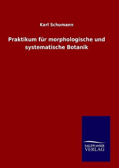 Praktikum für morphologische und systematische Botanik