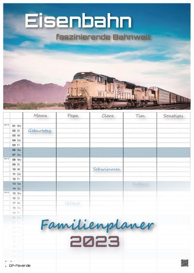 Eisenbahn - faszinierende Bahnwelt - 2023 - Kalender DIN A3 - (Familienplaner)