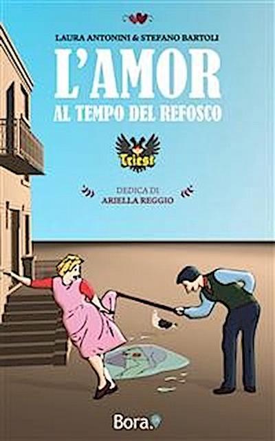 L’amor al tempo del refosco