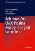 Reference-Free CMOS Pipeline Analog-to-Digital Con