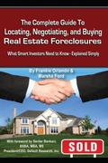 The Complete Guide to Locating, Negotiating, and B