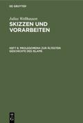 Prolegomena zur ältesten Geschichte des Islams.Verschiedenes