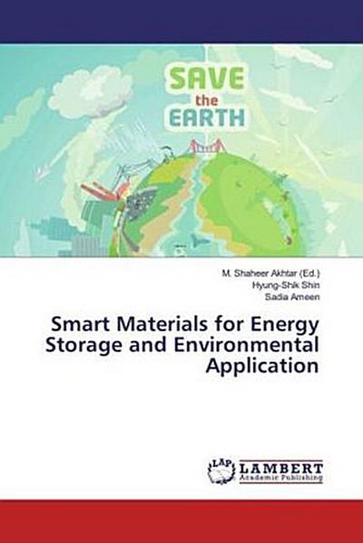Smart Materials for Energy Storage and Environmental Application