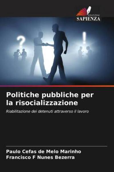 Politiche pubbliche per la risocializzazione