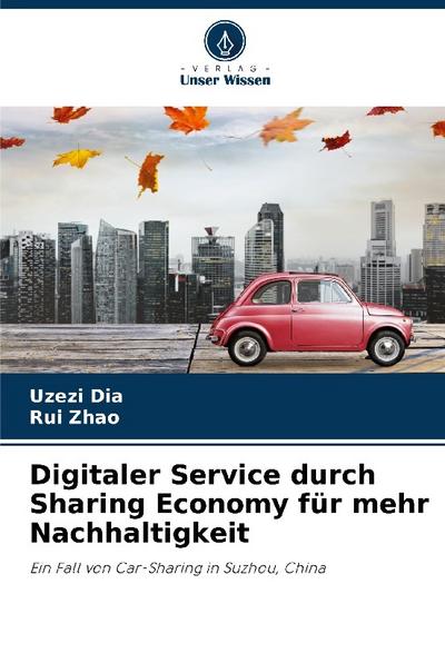 Digitaler Service durch Sharing Economy für mehr Nachhaltigkeit