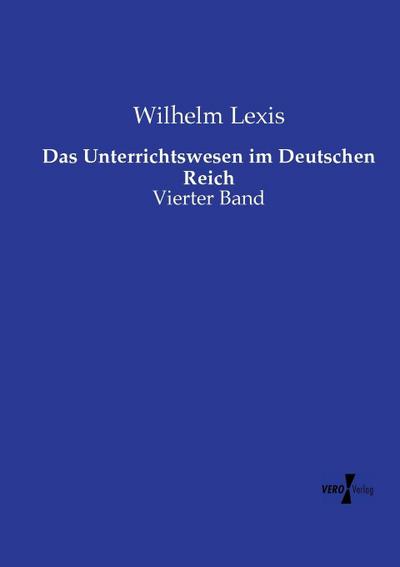 Das Unterrichtswesen im Deutschen Reich