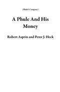 A Phule And His Money (Phule’s Company)