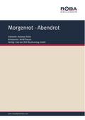 Morgenrot - Abendrot