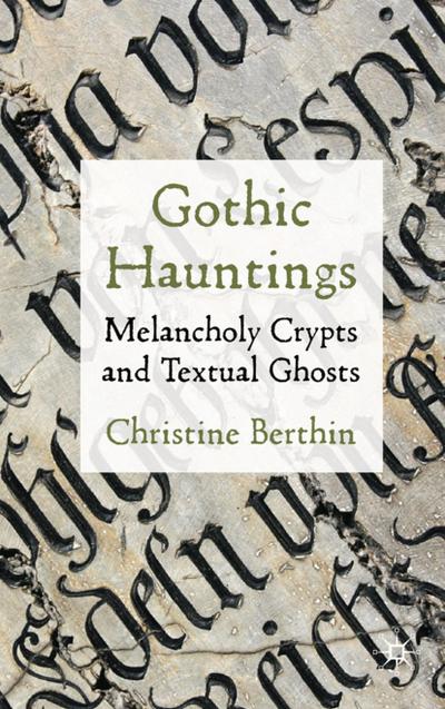 Gothic Hauntings