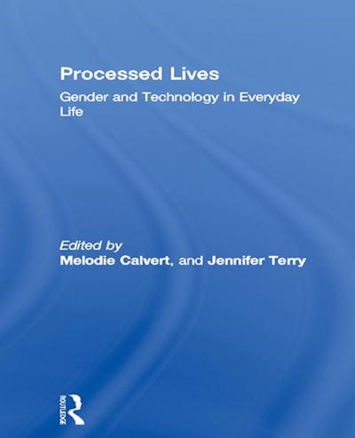 Processed Lives