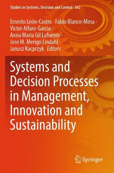 Systems and Decision Processes in Management, Innovation and Sustainability
