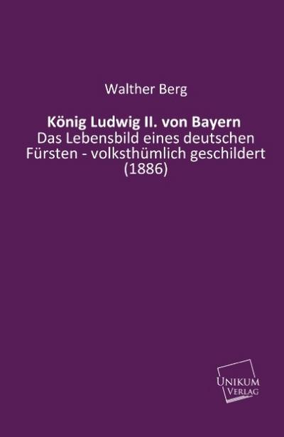 König Ludwig II.von Bayern