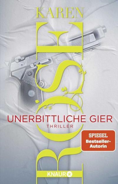 Unerbittliche Gier
