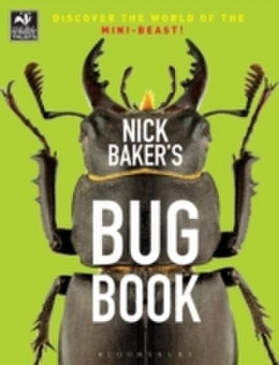 Nick Baker’s Bug Book