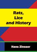 Rats, Lice and History