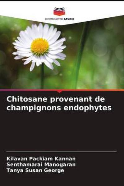 Chitosane provenant de champignons endophytes