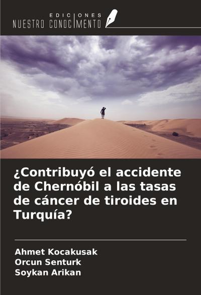 ¿Contribuyó el accidente de Chernóbil a las tasas de cáncer de tiroides en Turquía?