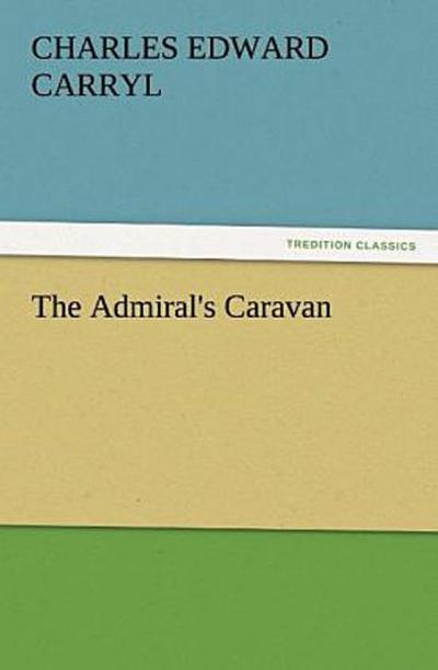 The Admiral’s Caravan