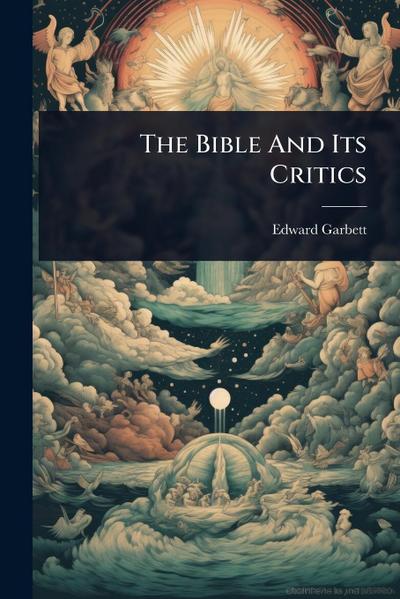 The Bible And Its Critics