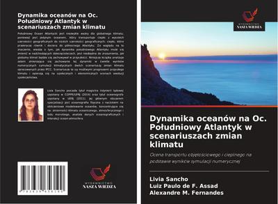 Dynamika oceanów na Oc. Po¿udniowy Atlantyk w scenariuszach zmian klimatu