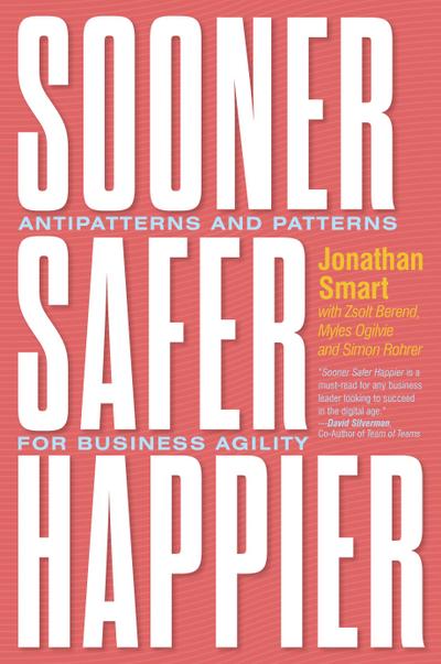 Smart, J: Sooner Safer Happier