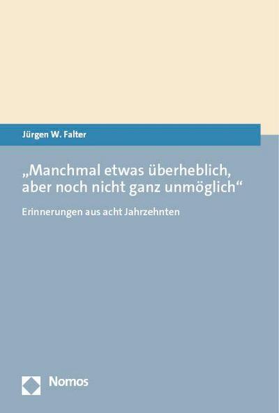 "Manchmal etwas überheblich, aber noch nicht ganz unmöglich"