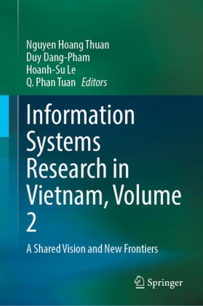 Information Systems Research in Vietnam, Volume 2, 2 Teile