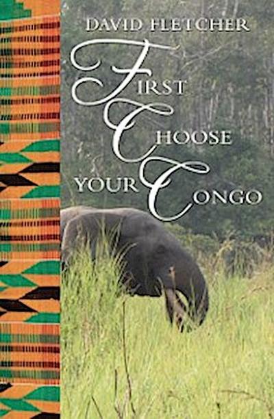 First Choose Your Congo