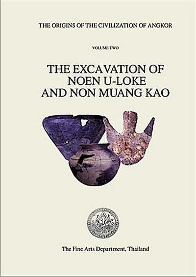 Origins of the Civilization of Angkor volume 2