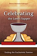 Celebrating the Lord’s Supper