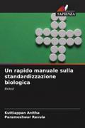 Un rapido manuale sulla standardizzazione biologica