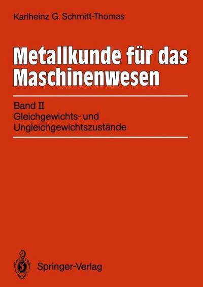 Metallkunde für das Maschinenwesen 2