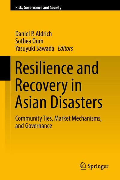 Resilience and Recovery in Asian Disasters